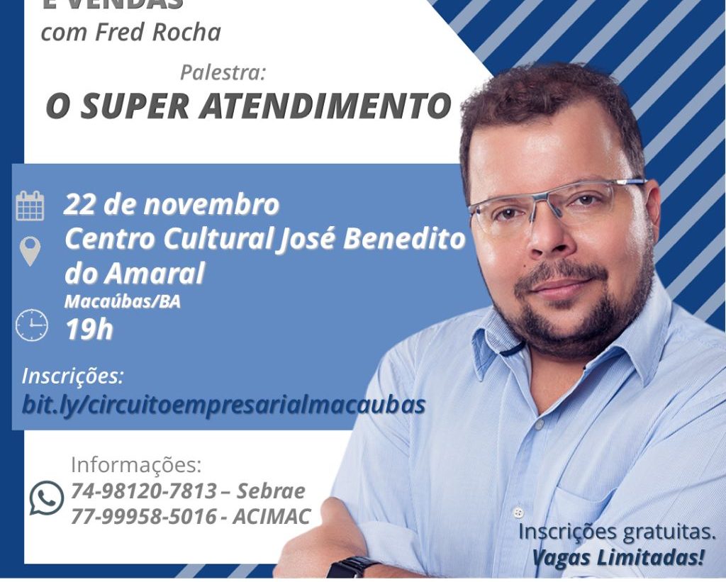ACIMAC e SEBRAE DIVULGAM PALESTRA “O SUPER ATENDIMENTO” DIA 22/10/2022