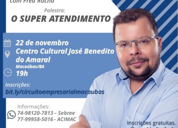 ACIMAC e SEBRAE DIVULGAM PALESTRA “O SUPER ATENDIMENTO” DIA 22/10/2022