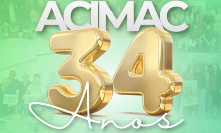 ACIMAC CELEBRA 34 ANOS: UMA TRAJETÓRIA DE UNIÃO E FORTALECIMENTO DO COMÉRCIO LOCAL