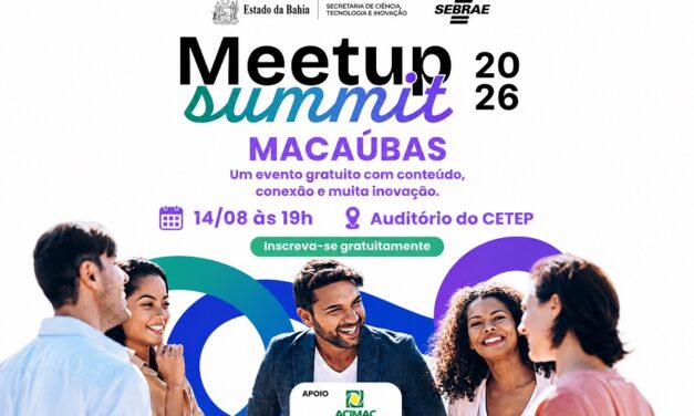 MACAÚBAS VAI VIVER UMA EXPERIÊNCIA DE CONEXÃO, INOVAÇÃO E NOVAS OPORTUNIDADES!